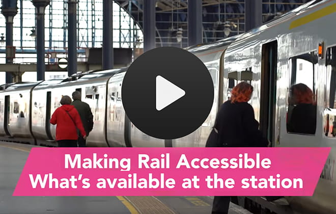 Making Rail Accessible video - Whats available at the station