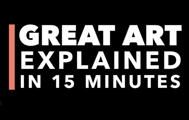 Great art explained in 15 minutes